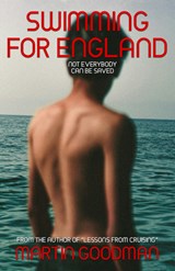 Swimming for England - Martin Goodman - 9781917352123