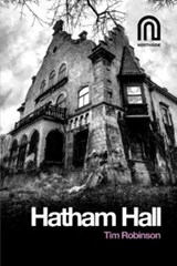 Hatham Hall - Tim Robinson - 9781917393058