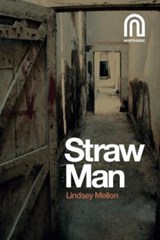 Straw Man - Lindsey Mellon - 9781917393072