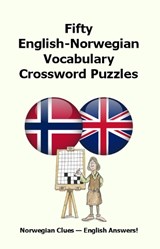 Fifty English-Norwegian Vocabulary Crossword Puzzles - Keith Lucas - 9781917405430