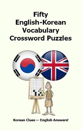 Fifty English-Korean Vocabulary Crossword Puzzles - Keith Lucas - 9781917405560
