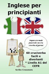 Inglese per principianti - Keith Lucas - 9781917405676