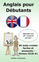 Anglais pour Débutants - Keith Lucas - 9781917405690