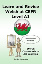 Learn and Revise Welsh at CEFR Level A1 - Keith Paul Lucas - 9781917405737