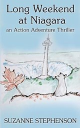 Long Weekend at Niagara - Suzanne Stephenson - 9781917411592