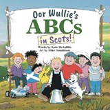 Oor Wullie's ABCs in Scots - Kate McAuliffe - 9781917436816
