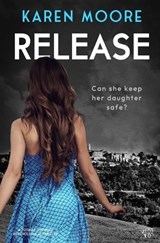 Release - Karen Moore - 9781917449267