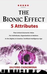 The Bionic Effect - Gilford Chinowona - 9781917510011
