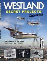 Westland Secret Projects Illustrated - Jeremy Graham ; Dr Ron Smith - 9781917518505