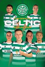 Celtic Football Club Official Annual 2026 - Celtic FC - 9781917538336