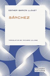 Sanchez - Esther Garcia Llovet - 9781917544009