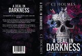 A Deal in Darkness - CJ Holmes - 9781917559034
