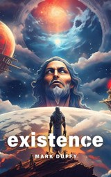 Existence - Mark Duffy - 9781917592000