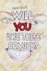 Will YOU like these comics? (Comics for kids 9 - 12) - Drew Alot - 9781917605403