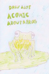 A Comic about a Frog - Drew Alot - 9781917605472