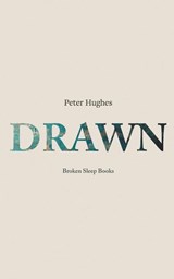 Drawn - Peter Hughes - 9781917617185