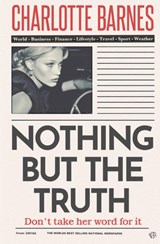 Nothing But The Truth - Charlotte Barnes - 9781917705714