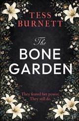 The Bone Garden - Tess Burnett - 9781917705813