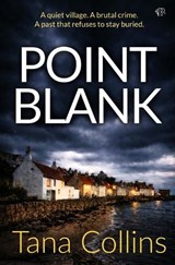 Point Blank - Tana Collins - 9781917705905
