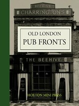 Old London Pub Fronts -  - 9781917719551