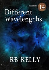 Different Wavelengths - Rb Kelly - 9781917735254