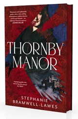 Thornby Manor - Stephanie Bramwell-Lawes - 9781917764124