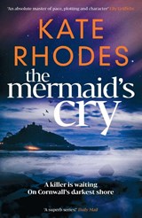 The Mermaid's Cry - Kate Rhodes - 9781917764322