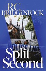 Split Second - R.C. Bridgestock - 9781917764391