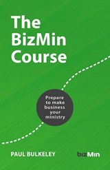The BizMin Course - Paul Bulkeley - 9781917829274