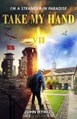 Take My Hand - John Hymus - 9781917829748