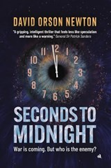 Seconds to Midnight - David Orson Newton - 9781917837439