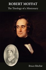 Robert Moffat - Bruce Ritchie - 9781917841047