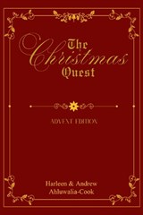 The Christmas Quest - Harleen & Andrew Ahluwalia-Cook - 9781917877046