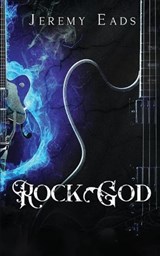 Rock God - Jeremy Eads - 9781917885812