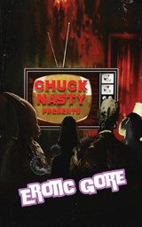 Chuck Nasty Presents - Erotic Gore - Chuck Nasty - 9781917885942