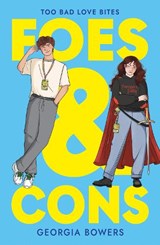 Foes and Cons - Georgia Bowers - 9781917894043