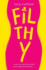 Filthy - Lucy Cuthew - 9781917894265