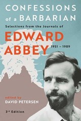 Confessions of a Barbarian - Edward Abbey - 9781917895095