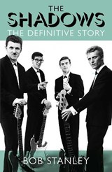 The Shadows - Bob Stanley - 9781917923873