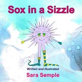 Sox In A Sizzle - Sara Semple - 9781917938174