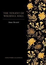The Tenant of Wildfell Hall - Anne Bronte - 9781917940153