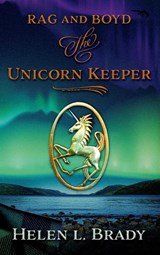 The Unicorn Keeper - Helen L. Brady - 9781917950060