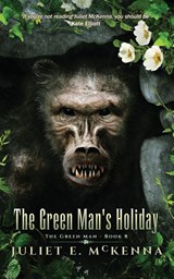 The Green Man's Holiday - Juliet E. McKenna - 9781917950107