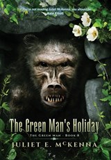 The Green Man's Holiday - Juliet E. McKenna - 9781917950114