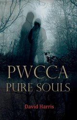 Pwcca Pure Souls - David Harris - 9781918038330