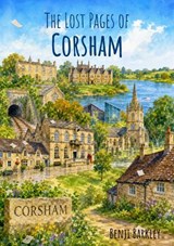 The Lost Pages of Corsham - Benji Barkley - 9781918051339
