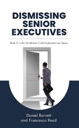  Dismissing Senior Executives - Daniel Barnett - 9781918091007