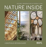 Nature Inside - William D. Browning ; Catherine O. Ryan - 9781918216035