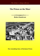 The Prison on the Moor - Robert Sanderson - 9781918277562