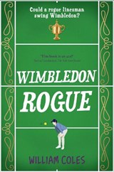 Wimbledon Rogue - William Coles - 9781918291827